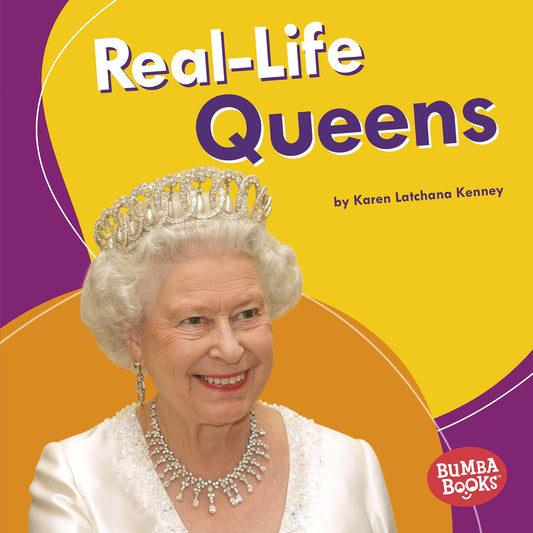 Marissa's Books & Gifts, LLC 9781541557314 Real-Life Queens: Real-Life Royalty