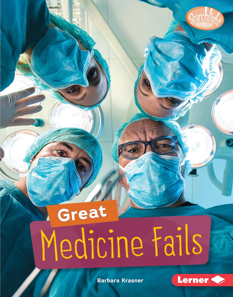 Marissa's Books & Gifts, LLC 9781541577350 Great Medicine Fails: Celebrating Failure