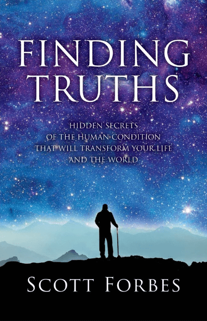 Marissa's Books & Gifts, LLC 9781543910681 Finding Truths: Hidden Secrets of the Human Condition that Will Transform Your Life and the World