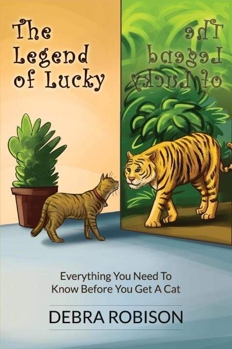 Marissa's Books & Gifts, LLC 9781543956672 The Legend of Lucky: Everything You Need to Know Before You Get a Cat