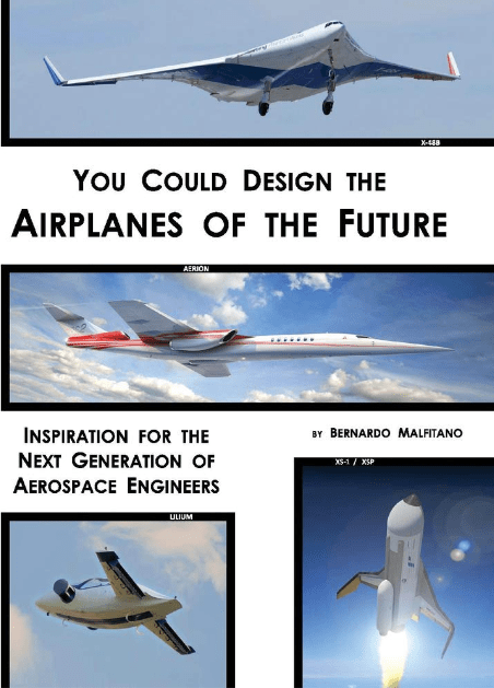 Marissa's Books & Gifts, LLC 9781543992502 You Could Design the Airplanes of the Future: Inspiration for the Next Generation of Aerospace Engineers