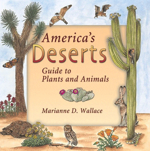 Marissa's Books & Gifts, LLC 9781555912680 America's Deserts: Guide to Plants and Animals