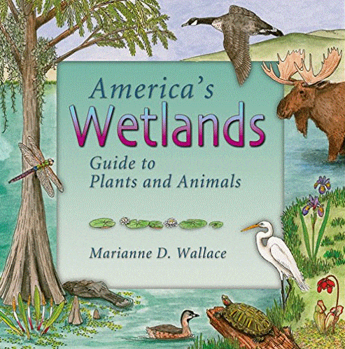 Marissa's Books & Gifts, LLC 9781555914844 America's Wetlands: Guide to Plants and Animals