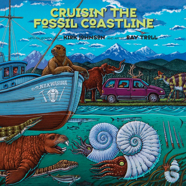 Marissa's Books & Gifts, LLC 9781555917432 Cruisin' the Fossil Coastline: The Travels of an Artist and a Scientist Along the Shores of the Prehistoric Pacific