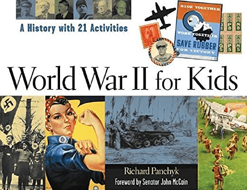 Marissa's Books & Gifts, LLC 9781556524554 World War II for Kids: A History with 21 Activities (For Kids series)