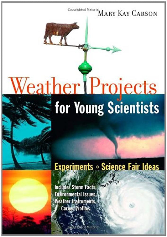 Marissa's Books & Gifts, LLC 9781556526299 Weather Projects for Young Scientists: Experiments and Science Fair Ideas