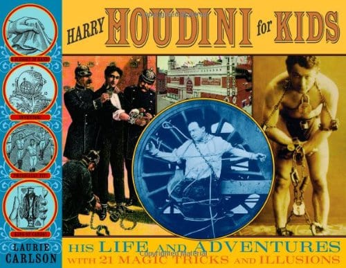 Marissa's Books & Gifts, LLC 9781556527821 Harry Houdini for Kids: His Life and Adventures with 21 Magic Tricks and Illusions