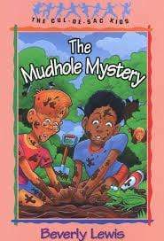 Marissa's Books & Gifts, LLC 9781556619106 The Mudhole Mystery