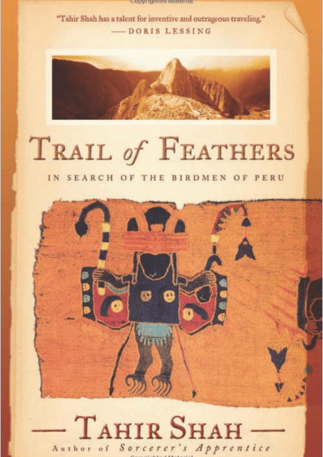 Marissa's Books & Gifts, LLC 9781559706773 Trail of Feathers: In Search of the Birdmen of Peru