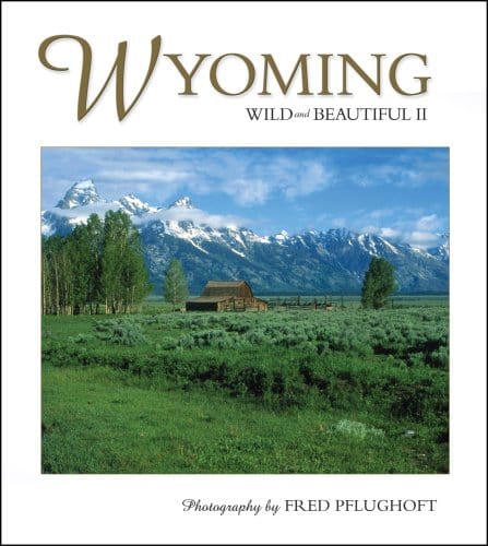 Marissa's Books & Gifts, LLC 9781560372462 Wyoming Wild and Beautiful II