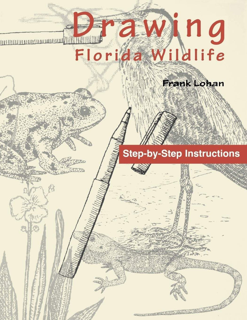 Marissa's Books & Gifts, LLC 9781561640904 Drawing Florida Wildlife