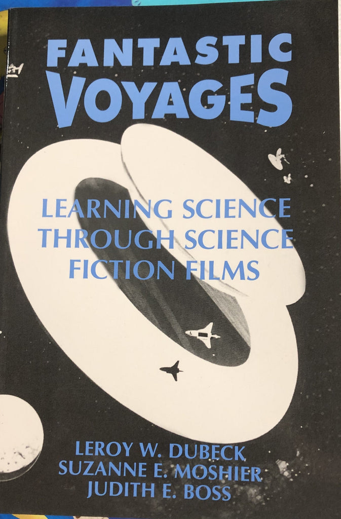 Marissa's Books & Gifts, LLC 9781563961953 Fantastic Voyages: Learning Science Through Science Fiction Films