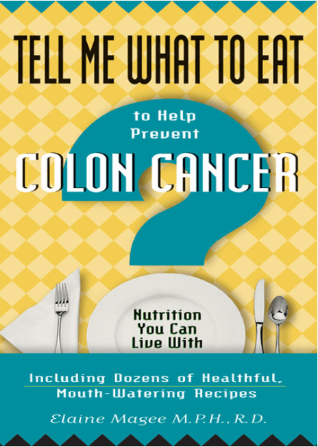 Marissa's Books & Gifts, LLC 9781564145147 Tell Me what to Eat to Help Prevent Colon Cancer: Nutrition You Can Live With