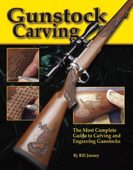 Marissa's Books & Gifts, LLC 9781565231665 Gunstock Carving: The Most Complete Guide to Carving and Engraving Gunstocks (Fox Chapel Publishing)