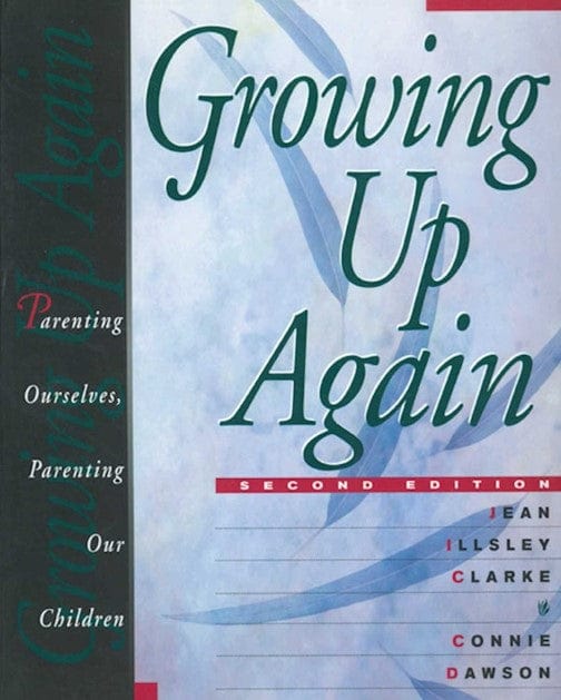 Marissa's Books & Gifts, LLC 9781568381909 Growing Up Again: Parenting Ourselves, Parenting Our Children