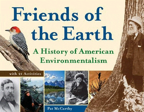 Marissa's Books & Gifts, LLC 9781569767184 Friends of the Earth: A History of American Environmentalism