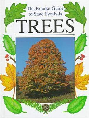 The Rourke Guide to State Symbols: Trees