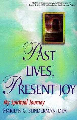 Marissa's Books & Gifts, LLC 9781575663777 Past Lives, Present Joy