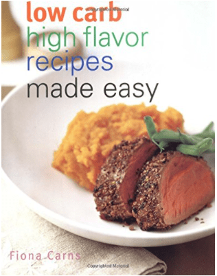 Marissa's Books & Gifts, LLC 9781579590864 Low Carb High Flavor Recipes Made Easy