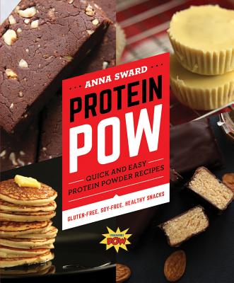 Marissa's Books & Gifts, LLC 9781581574647 Protein Pow: Quick And Easy Protein Powder Recipes