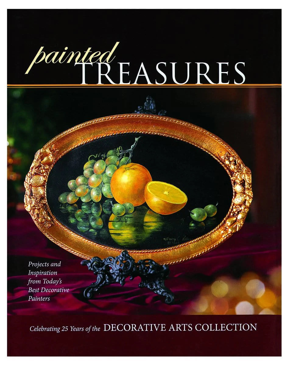 Marissa's Books & Gifts, LLC 9781581808803 Painted Treasures: Projects and Inspirations From the Masters of Decorative Painting