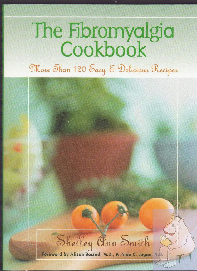 Marissa's Books & Gifts, LLC 9781581822700 The Fibromyalgia Cookbook