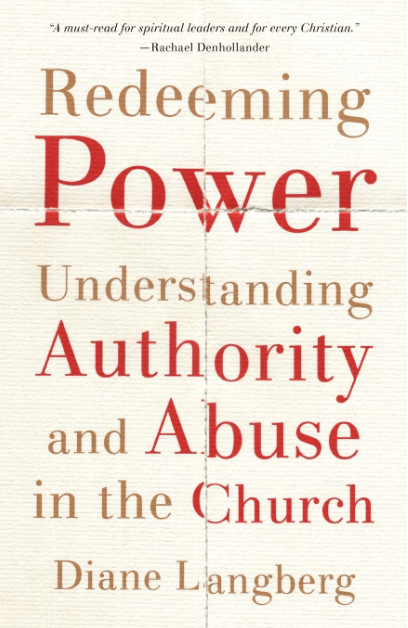 Marissa's Books & Gifts, LLC 9781587434389 Redeeming Power: Understanding Authority and Abuse in the Church