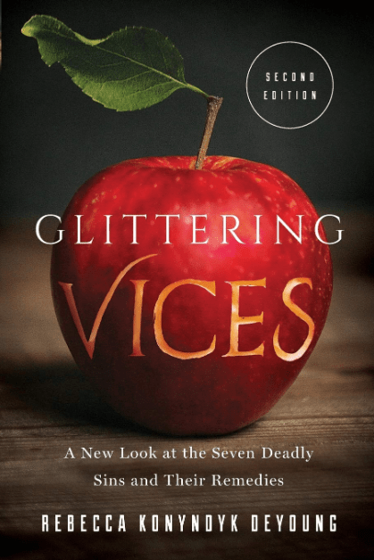 Marissa's Books & Gifts, LLC 9781587434402 Glittering Vices: A New Look at the Seven Deadly Sins and Their Remedies