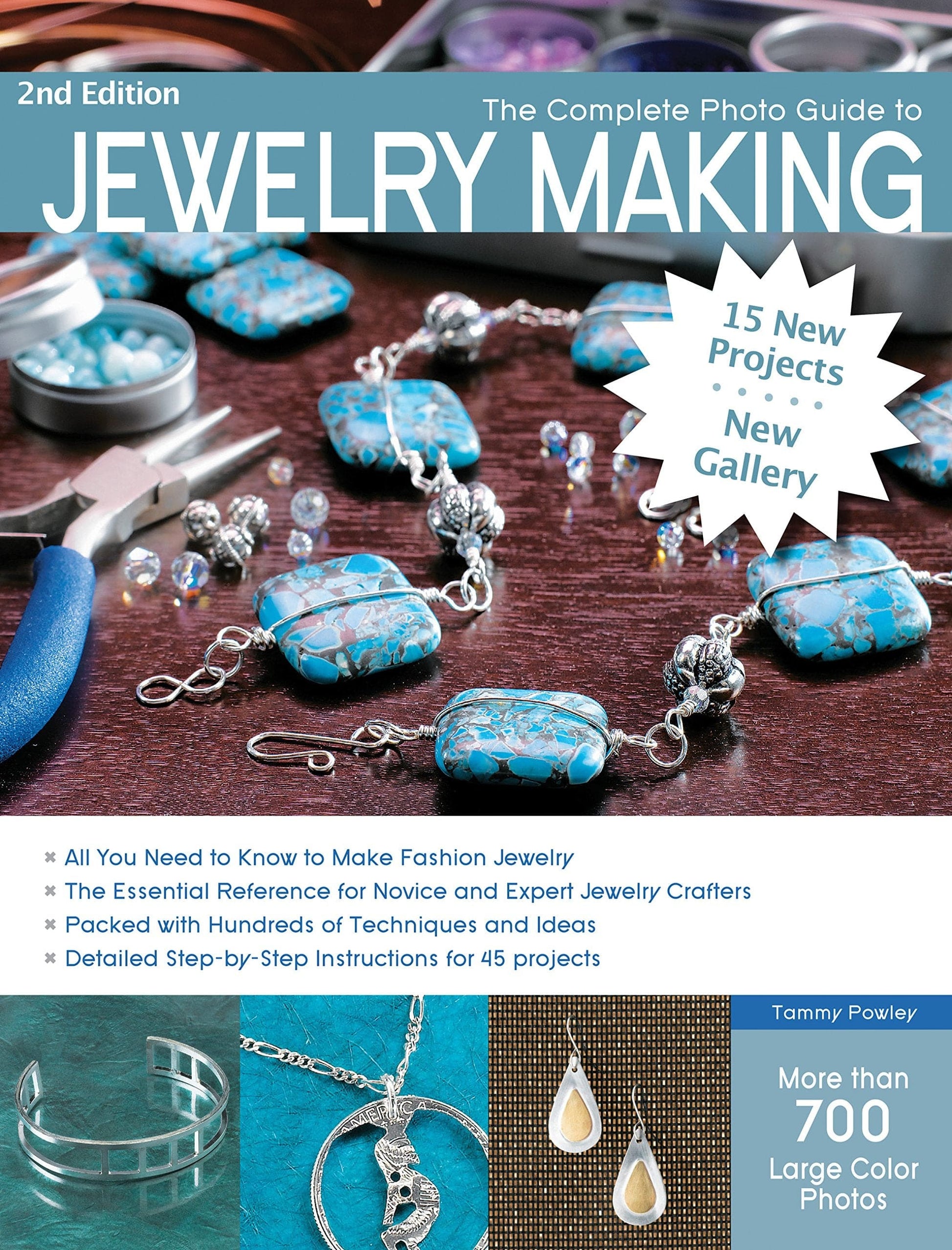 Marissa's Books & Gifts, LLC 9781589238022 The Complete Photo Guide to Jewelry Making, 2nd Edition: 15 New Projects, New Gallery