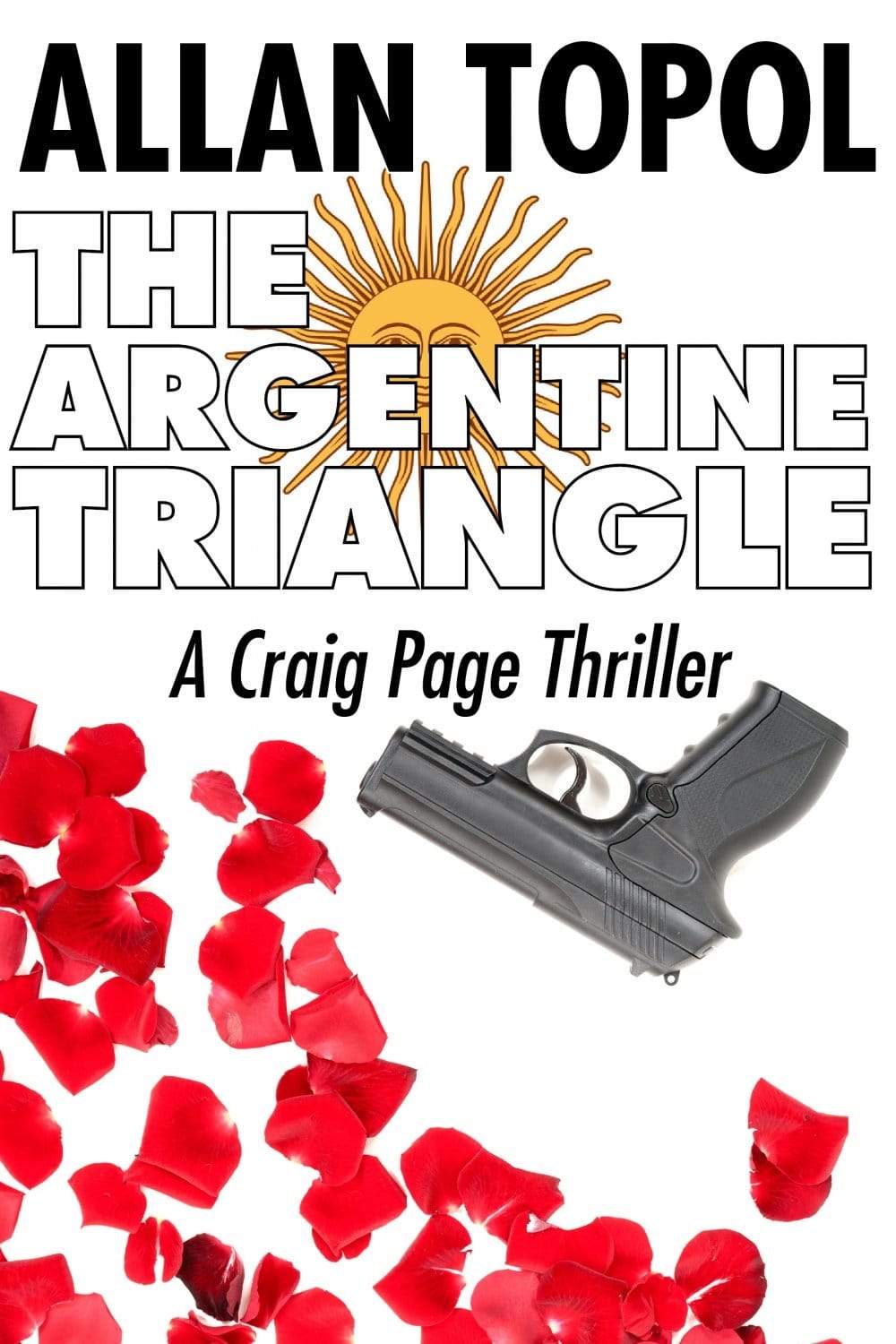 Marissa's Books & Gifts, LLC 9781590791417 The Argentine Triangle: A Craig Page Thriller