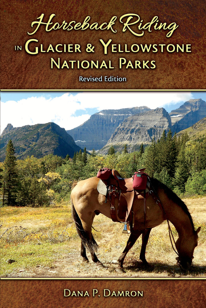Marissa's Books & Gifts, LLC 9781591522553 Horseback Riding in Glacier & Yellowstone National Parks