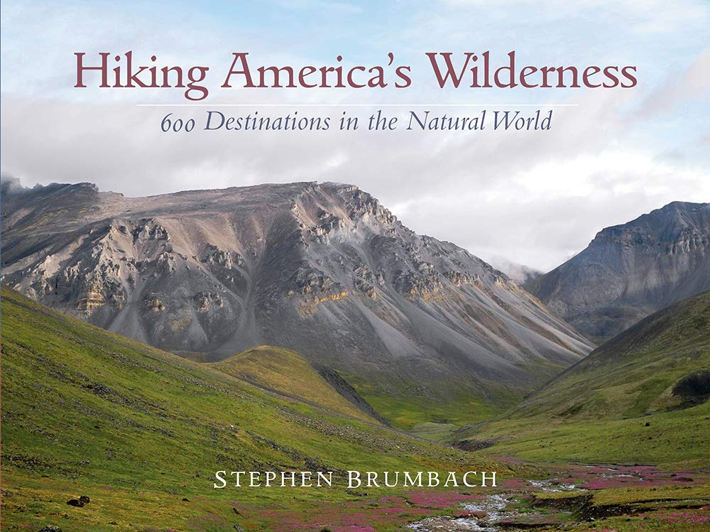 Marissa's Books & Gifts, LLC 9781591522720 Hiking America's Wilderness: Six Hundred Destinations in the Natural World