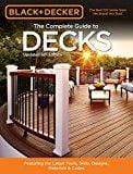 Marissa's Books & Gifts, LLC 9781591866657 Black & Decker The Complete Guide to Decks 6th edition: Featuring the latest tools, skills, designs, materials & codes (Black & Decker Complete Guide)