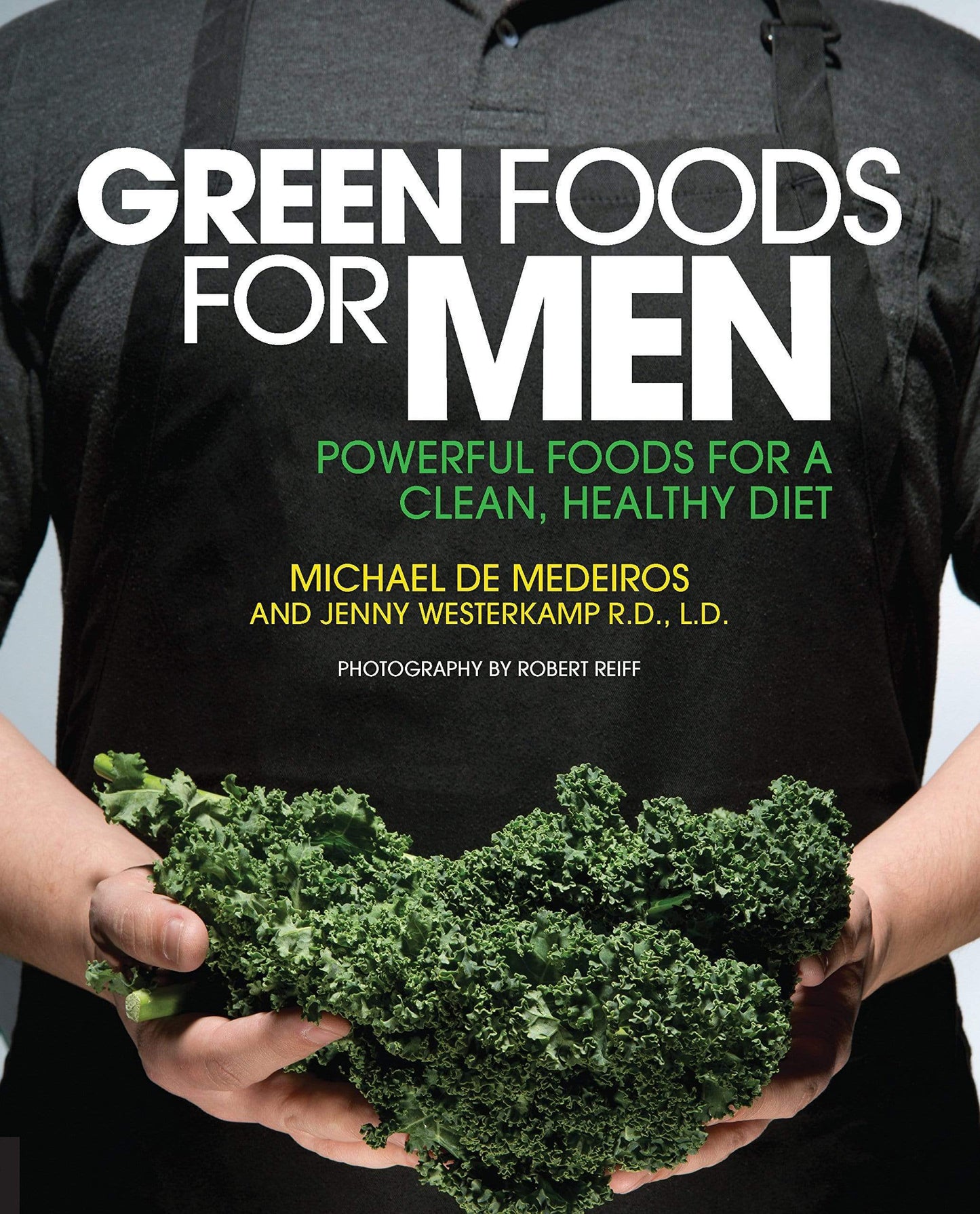 Marissa's Books & Gifts, LLC 9781592336326 Green Foods for Men: Powerful Foods for a Clean, Healthy Diet