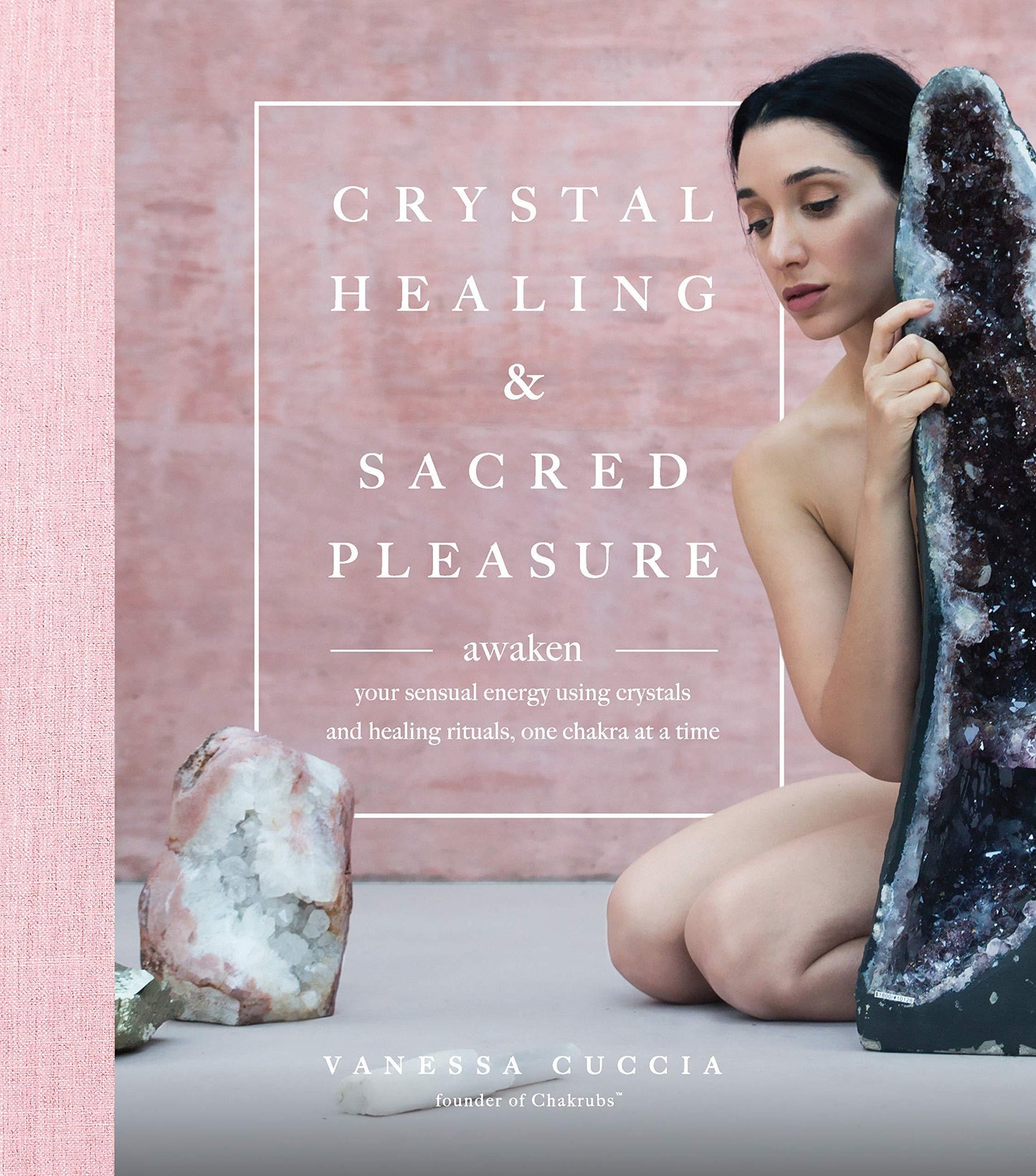 Marissa's Books & Gifts, LLC 9781592338184 Crystal Healing And Sacred Pleasure: Awaken Your Sensual Energy Using Crystals And Healing Rituals, One Chakra At A Time