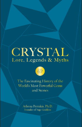Marissa's Books & Gifts, LLC 9781592338412 Crystal Lore, Legends & Myths: the Fascinating History of the World's Most Powerful Gems and Stones