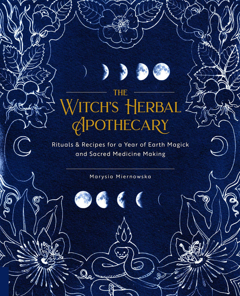 Marissa's Books & Gifts, LLC 9781592339099 The Witch's Herbal Apothecary: Rituals & Recipes For A Year Of Earth Magick And Sacred Medicine Making