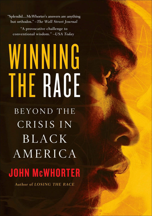 Marissa's Books & Gifts, LLC 9781592402700 Winning the Race: Beyond the Crisis in Black America