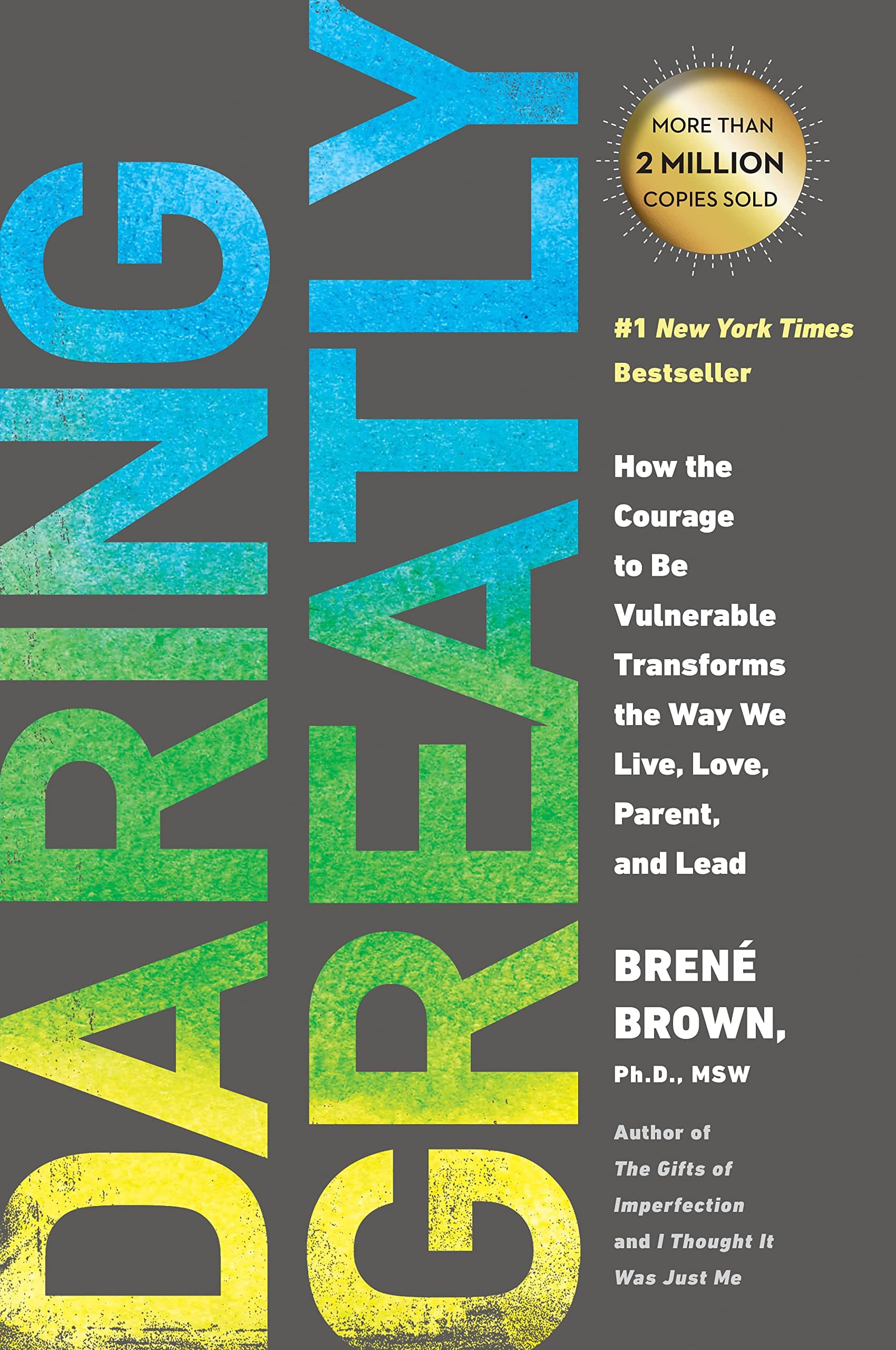 Marissa's Books & Gifts, LLC 9781592408412 Daring Greatly: How the Courage to Be Vulnerable Transforms the Way We Live, Love, Parent, and Lead