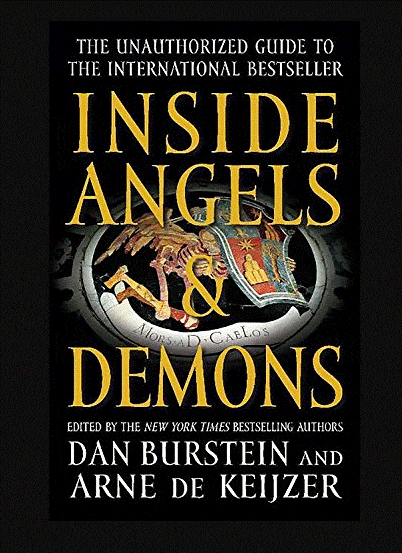 Marissa's Books & Gifts, LLC 9781593154899 Inside Angels & Demons: The Story Behind the International Bestseller