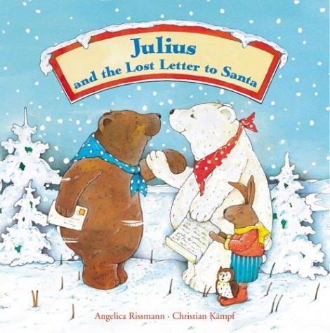 Marissa's Books & Gifts, LLC 9781593840198 Julius and the Lost Letter to Santa