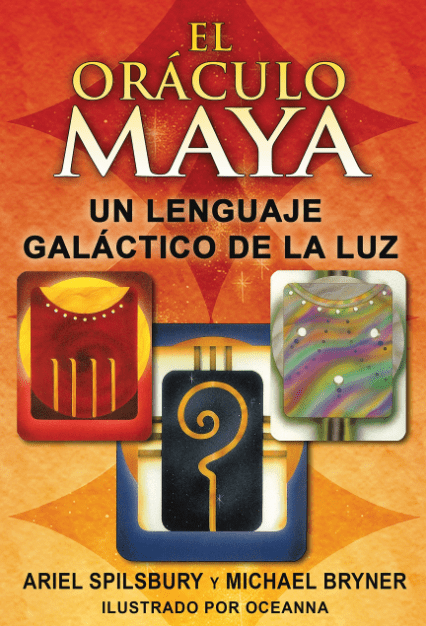 Marissa's Books & Gifts, LLC 9781594773921 El Oráculo Maya: Un Lenguaje Galáctico de la Luz (Spanish Edition)