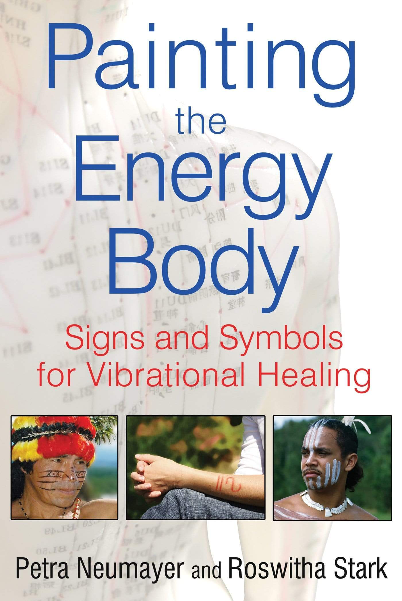 Marissa's Books & Gifts, LLC 9781594774805 Painting The Energy Body: Signs And Symbols For Vibrational Healing