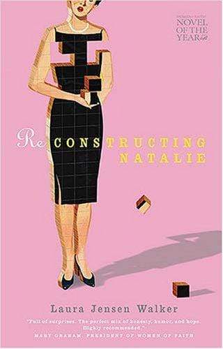 Marissa's Books & Gifts, LLC 9781595542847 Reconstructing Natalie (women Of Faith Fiction) (2006 Novel Of The Year)