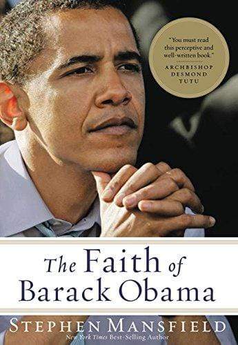 Marissa's Books & Gifts, LLC 9781595552501 The Faith Of Barack Obama