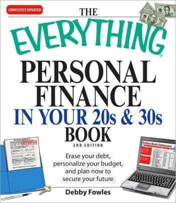 Marissa's Books & Gifts, LLC 9781598696349 The Everything Personal Finance in Your 20s and 30s: Erase your debt, personalize your budget, and plan now to secure your future
