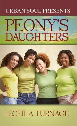 Marissa's Books & Gifts, LLC 9781599830735 Peony's Daughter (urban Soul Presents)