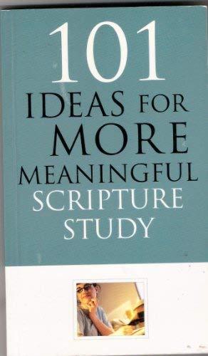 Marissa's Books & Gifts, LLC 9781599920023 101 Ideas for More Meaningful Scripture Study