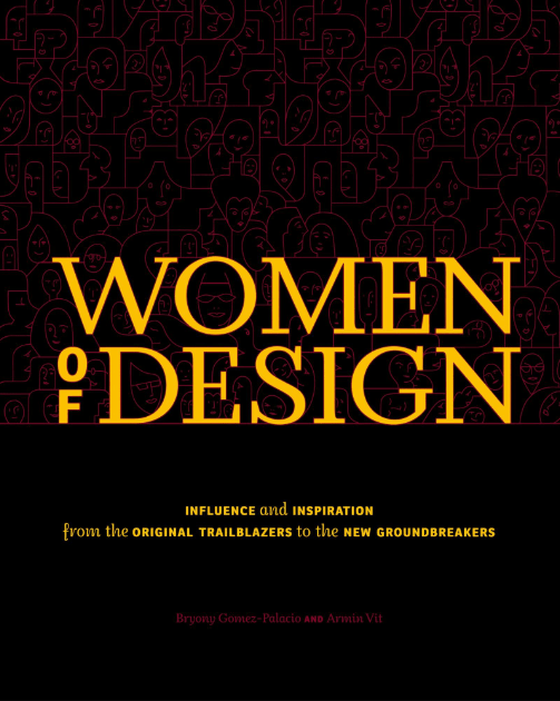 Marissa's Books & Gifts, LLC 9781600610851 Women of Design: Influence and Inspiration From the Original Trailblazers to the New Groundbreakers