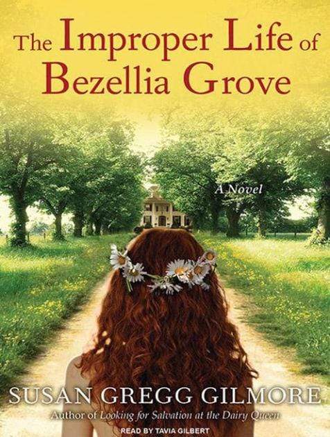 Marissa's Books & Gifts, LLC 9781602858824 The Improper Life of Bezellia Grove (Center Point Premier Fiction (Large Print))